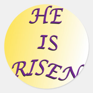 He Is Risen Circle Stickers