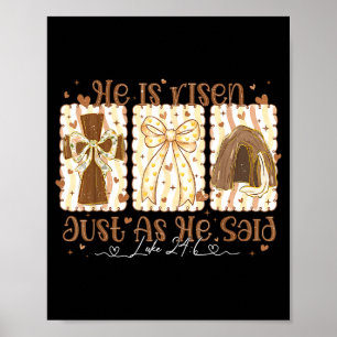 He is risen coquette bow happy easter jesus poster