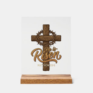 He Is Risen Cross Crown of Thorns Christian Shirt_ Acrylic Sign