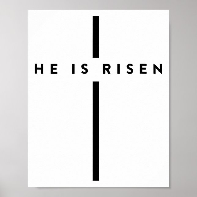 He Is Risen Cross Jesus Easter Day Christians 1  Poster (Front)