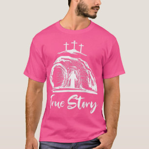 He Is Risen Cross Jesus Easter Day Christians True T-Shirt