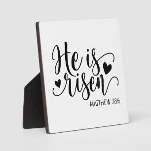 He is Risen Easter Bible Quote Inspirational Plaque