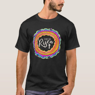 He is Risen Easter Christian Clothing Matthew 286 T-Shirt