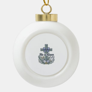 He Is Risen Easter Cross Vintage Vector Ceramic Ball Christmas Ornament