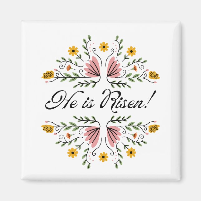 He is Risen Easter  Magnet (Front)