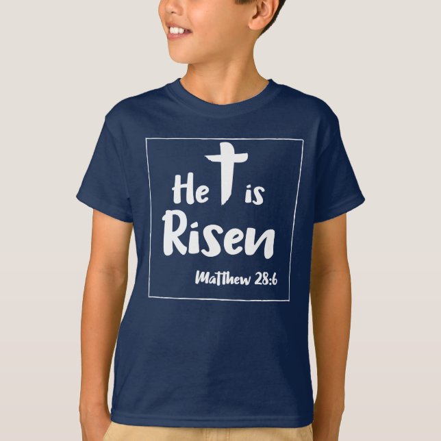 He Is Risen Easter Scripture T-Shirt (Front)
