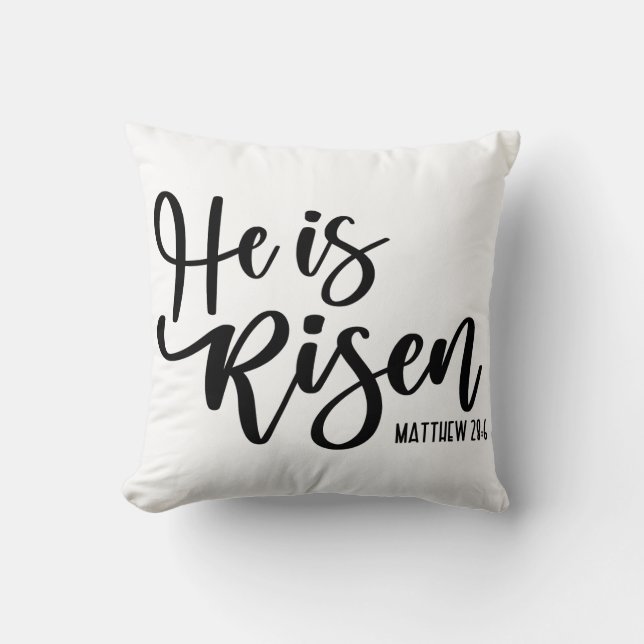 He is Risen Easter Throw PIllow Black & White (Front)