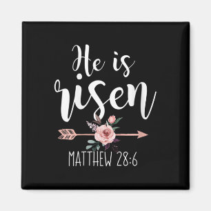 He Is Risen Floral Arrow Easter Christian Women Te Magnet