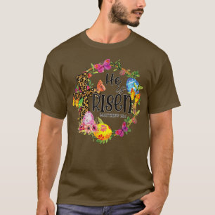 He is Risen Floral Leopard Easter Day Women Gift T T-Shirt