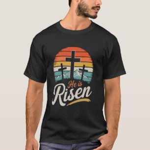 He is risen for religious christian easter T-Shirt