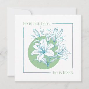 He is RISEN! - Green + Teal Lily Invitation