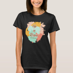 He Is Risen Indeed Happy Easter For Christian East T-Shirt
