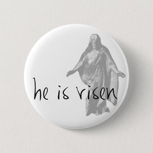 he is risen jesus christ easter lds mormon 6 cm round badge (Front)