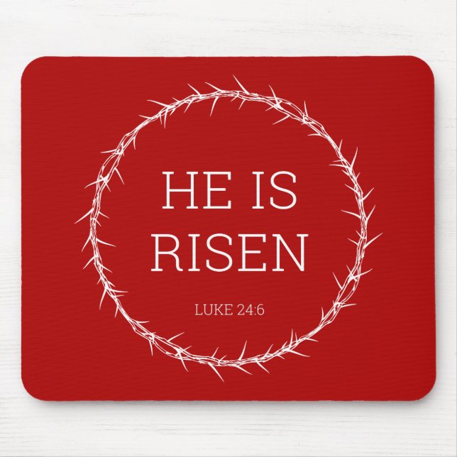 He is Risen Jesus Christ Resurrection Easter Crown Mouse Mat (Front)