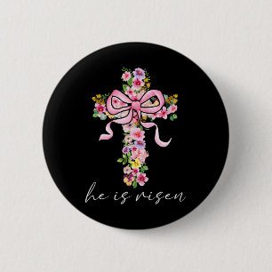 He Is Risen Jesus Christian Coquette Bow Happy Eas 6 Cm Round Badge
