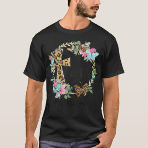 He is Risen Jesus Christian Cross Happy Easter Flo T-Shirt