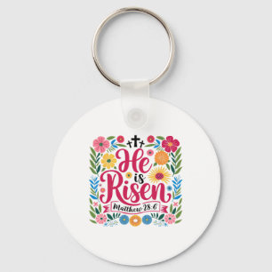 He Is Risen Jesus Christian Happy Easter Bible Ver Key Ring