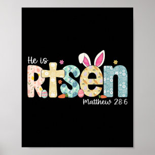 He Is Risen Jesus Christian Happy Easter Day Girls Poster