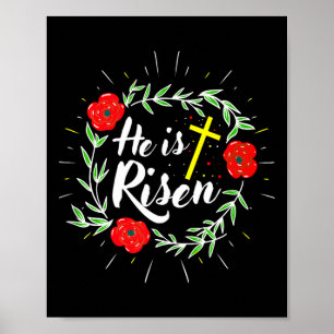 He Is Risen Jesus Christian Happy Easter Floral Wr Poster