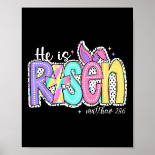 He Is Risen Jesus Christian Happy Easter Kids Wome Poster