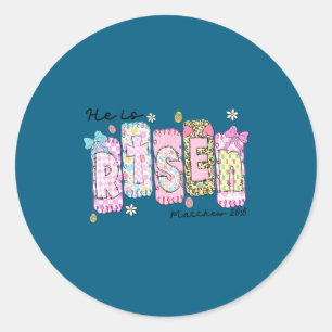 He is risen jesus christian happy easter women kid classic round sticker