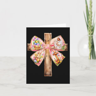 He Is Risen Jesus Coquette Bow Easter Cross Women Card