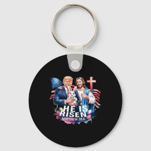 He Is Risen Jesus Funny Trump Us Flag Happy Key Ring
