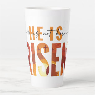 He Is Risen Jesus Resurrection Faith Latte Mug