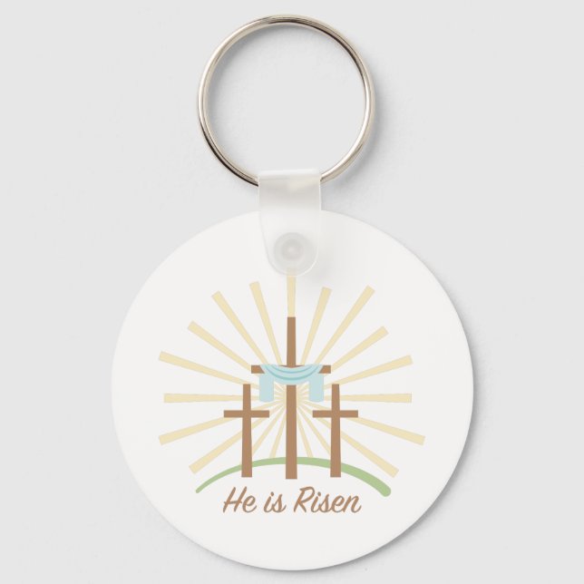 He Is Risen Key Ring (Front)