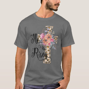 He Is Risen Leopard Christian Happy Easter T-Shirt