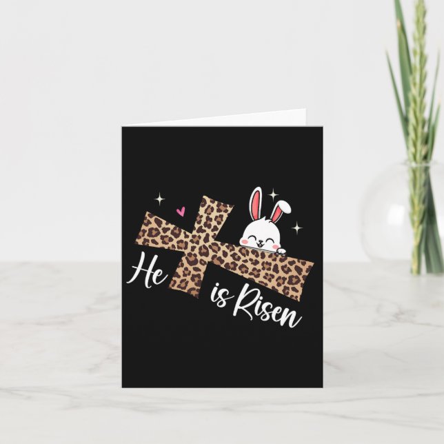 He Is Risen Leopard Cross Bunny Easter Day Christi Card (Front)