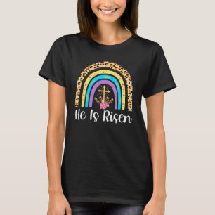 He Is Risen Leopard Rainbow Christian Jesus Happy T-Shirt