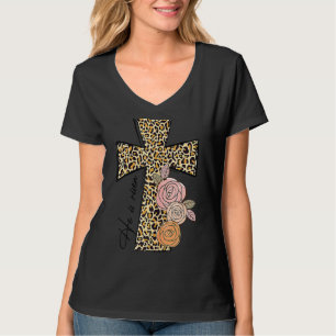 He Is Risen Leopard Rainbow Christian Jesus Happy T-Shirt