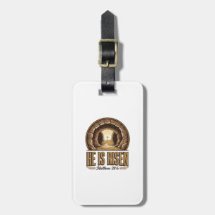 He Is Risen Matthew 28 6 Vintage Christian Design_ Luggage Tag
