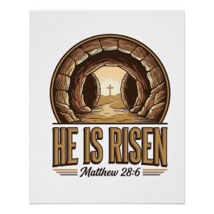 He Is Risen Matthew 28 6 Vintage Christian Design_ Poster