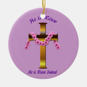 He Is Risen Ornament
