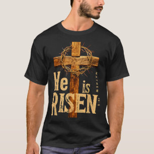 He is risen retro vintage cross happy easter T-Shirt