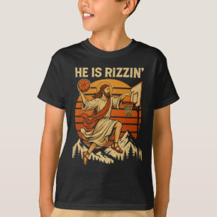 He Is Risen Rizzin Easter Christian Faith Jesus Ba T-Shirt