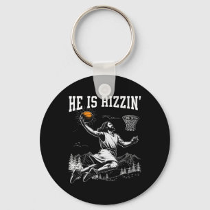 He Is Risen Rizzin' Easter Jesus Christian Faith B Key Ring