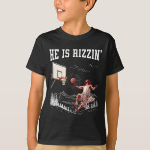 He Is Risen Rizzin' Easter Jesus Christian Faith S T-Shirt