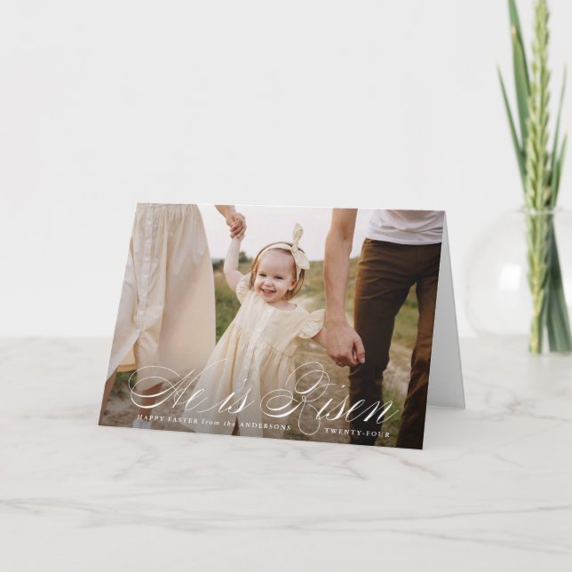 He is Risen Script Easter Photo Holiday Card (Front)