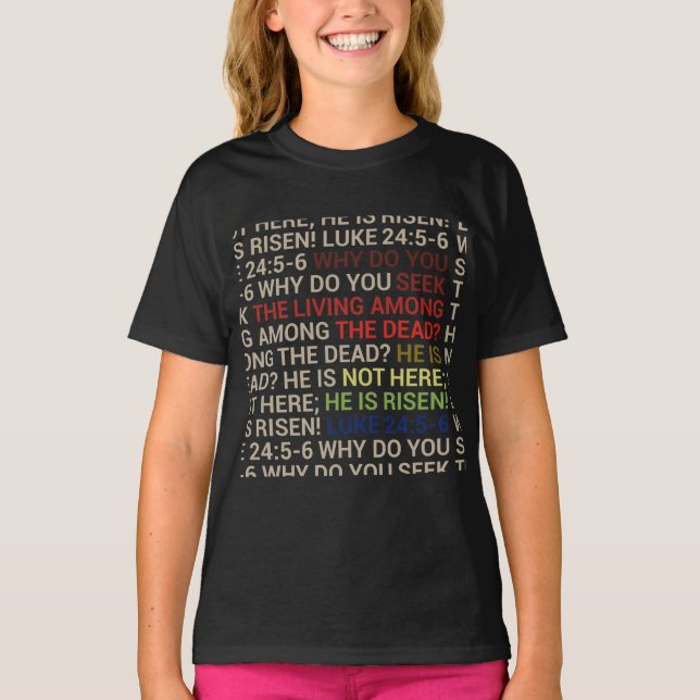 He is Risen T-Shirt (Front)