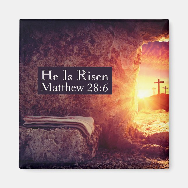 He Is Risen Three Crosses Empty Tomb Easter Magnet (Front)
