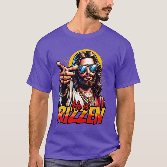 He Is Rizzen funny T-Shirt (Front)