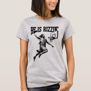 He Is Rizzin Funny Jesus Basketball Easter Day T-Shirt