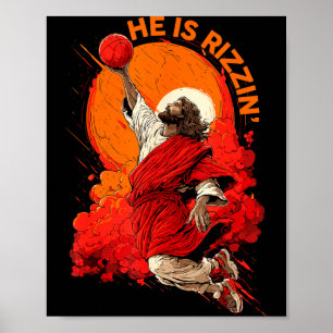 He Is Rizzin Funny Jesus Basketball Meme Easter Ch Poster