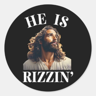 He Is Rizzin - Funny Jesus Christian Easter Saying Classic Round Sticker