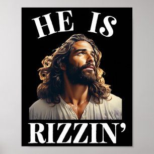 He Is Rizzin - Funny Jesus Christian Easter Saying Poster