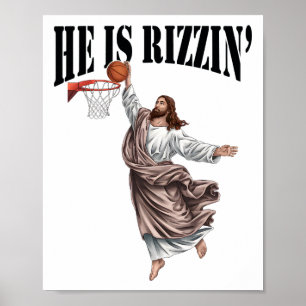 He Is Rizzin Jesus Basketball Christian Easter Jes Poster