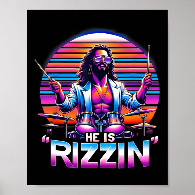 He Is Rizzin' Jesus Has Rizzen Funny Easter Christ Poster (Front)
